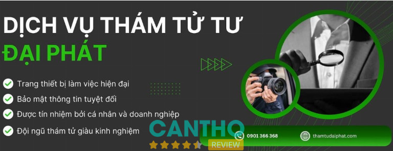 Thám tử Đại Phát công ty dịch vụ thám tử tại Cần Thơ