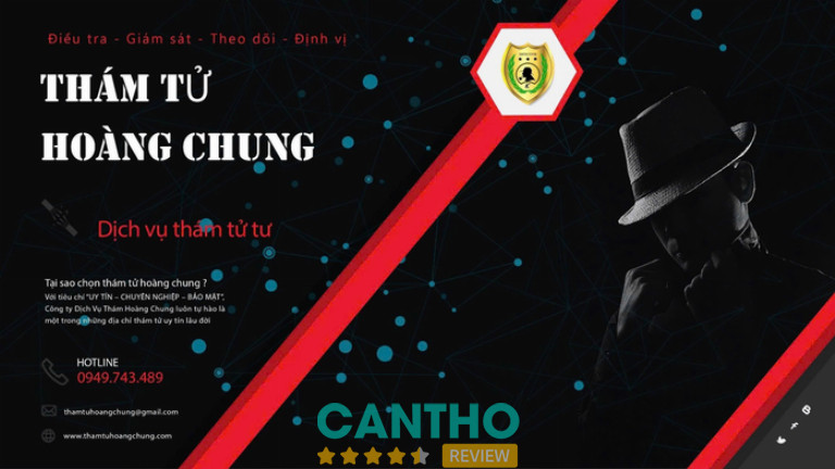 Thám tử Hoàng Chung là công ty dịch vụ thám tử tại Cần Thơ 