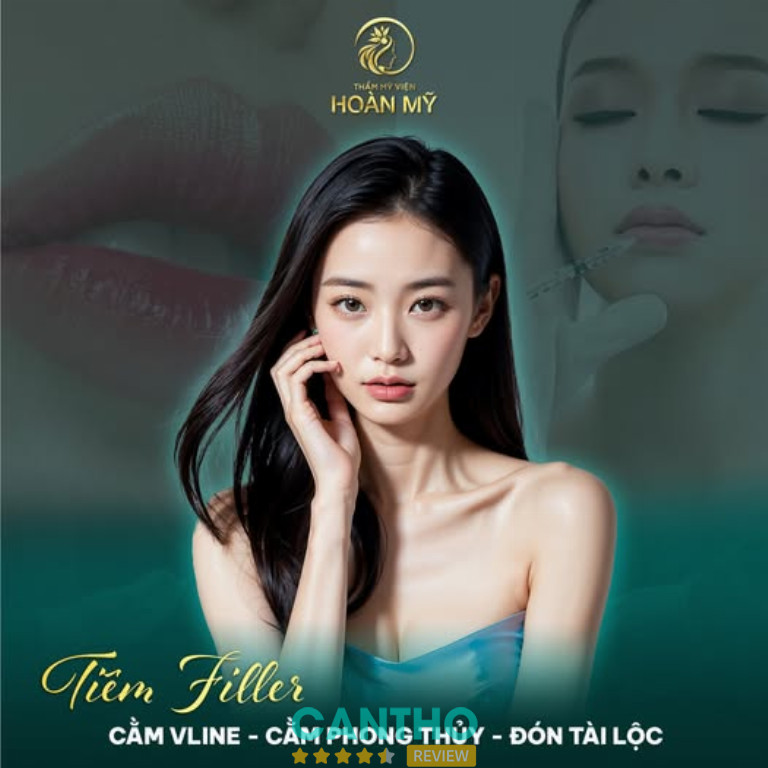 Dịch vụ tiêm filler tại Hoàn Mỹ Cần Thơ 
