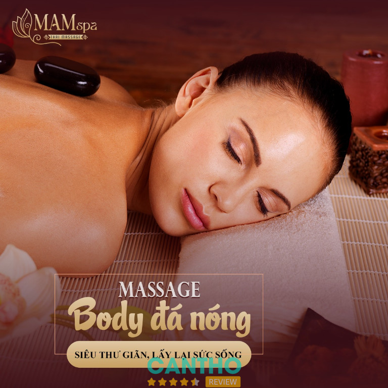 MAM Spa là địa chỉ massage body trị liệu Cần Thơ