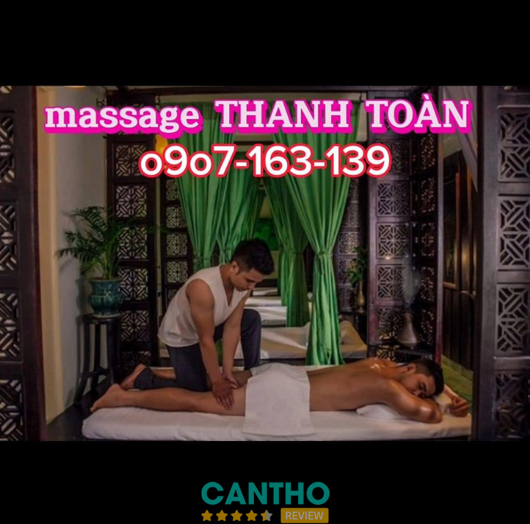 Massage Thanh Toàn là địa chỉ massage body trị liệu ở Cần Thơ