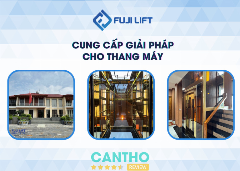 Công ty lắp đặt thang máy ở Cần Thơ Fuji Vietnam