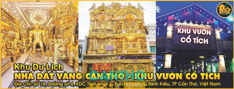 Địa chỉ Ngôi Nhà Dát Vàng ở Cần Thơ