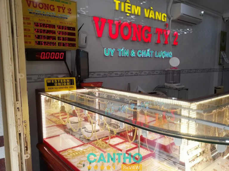 Tiệm Vàng Vương Tỷ 2 ở Cần Thơ