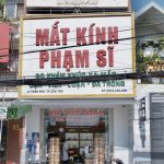 Bài viết đánh giá về Mắt Kính Phạm Sĩ: 17 Trần Phú, P. Ninh Kiều cần thơ